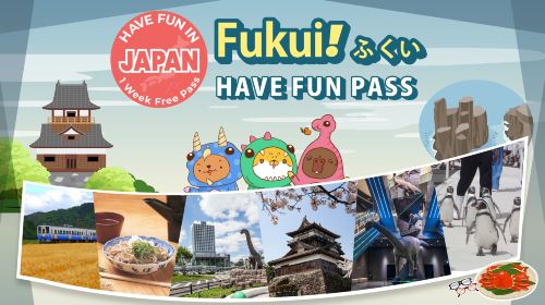 Fukui Attractions Transportation Pass | Have Fun In Fukui | Fukui Enjoyment One Week Free Pass
