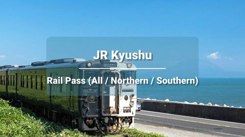 [Official Ticket] JR PASS All Kyushu/Southern Kyushu/Northern Kyushu Rail Pass 3/5/7 Days (E-Redemption Voucher) Transport Passes