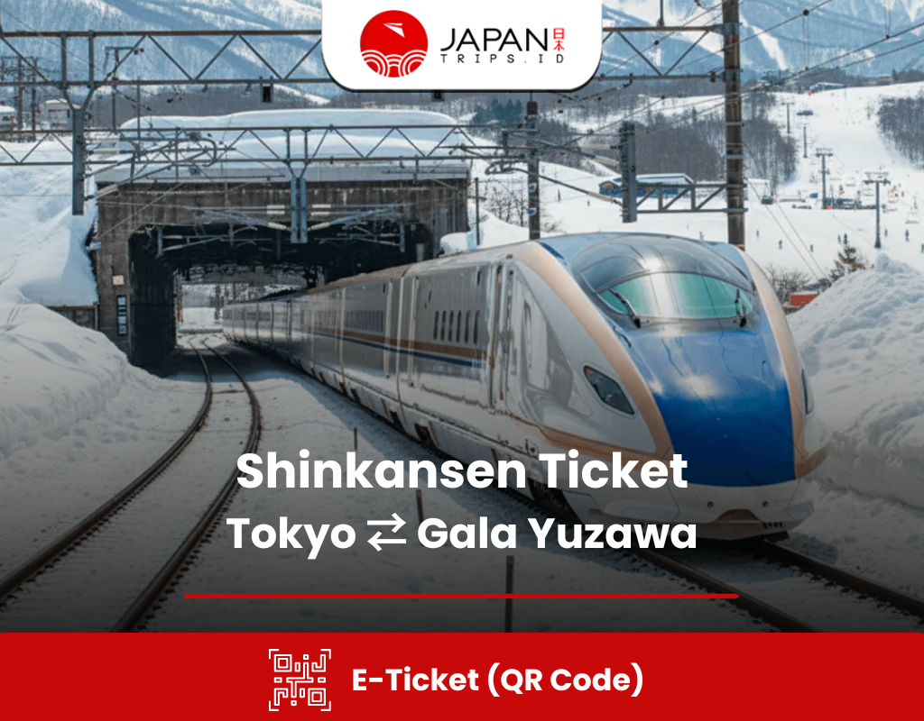 Shinkansen Tokyo to Gala Yuzawa | One Way Shinkansen Ticket